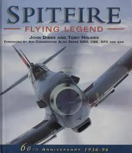 Spitfire: Flying Legend - 60th Anniversary 1936-96 (Osprey Aerospace) (Repost)