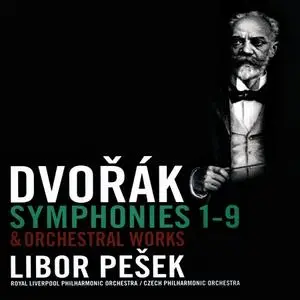 Libor Pešek - Antonín Dvořák: Symphonies 1-9 & Orchestral Works [8CDs] (2000)