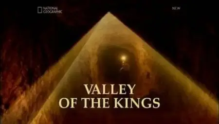 National Geographic - Secrets of Egypt: Valley of the Kings (2012)