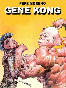 Pepe Moreno - Gene Kong