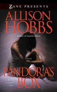 «Pandora's Box» by Allison Hobbs