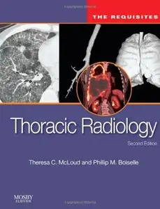 Thoracic Radiology: The Requisites, 2 edition