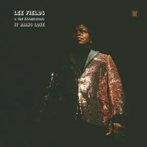 Lee Fields & The Expressions - It Rains Love (Deluxe Edition) (2019)