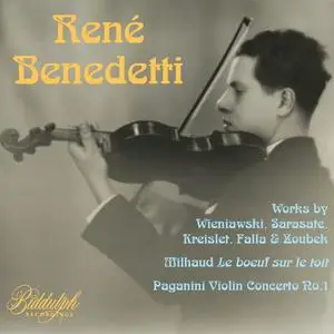 René Benedetti - Works by Wieniawski, Sarasate, Kreisler, Falla, Milhaud, Zoubek & Paganini (2024)  [Official Digital Download]