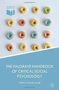 The Palgrave Handbook of Critical Social Psychology