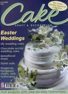 Cake Craft & Decoration - April 2009