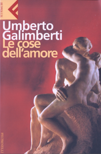 Umberto Galimberti - Le cose dell'amore (Repost)