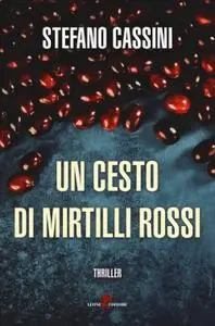 Stefano Cassini - Un cesto di mirtilli rossi