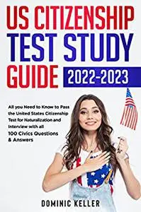 US Citizenship Test Study Guide 2022-2023 / AvaxHome