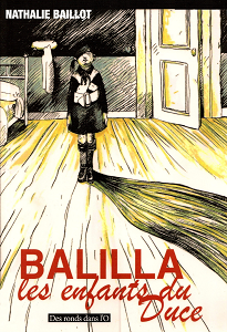 Balilla - Les Enfants du Duce