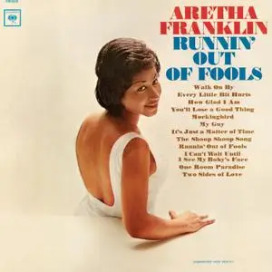 Aretha Franklin - Runnin' Out Of Fools (1964) [Expanded Edition 2011] (Official Digital Download 24bit/96kHz)