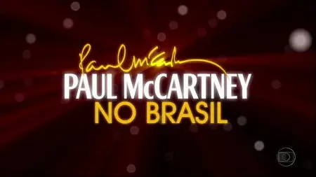 Paul McCartney No Brasil (HDTV & 720p)