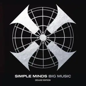 Simple Minds - Big Music {Deluxe Edition} (2014) [Official Digital Download]