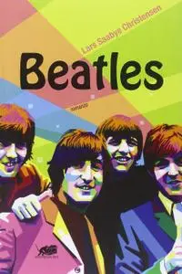 Lars Saabye Christensen - Beatles