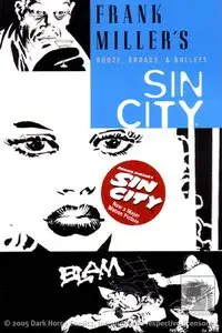 Sin City Volume 6: Booze, Broads, & Bullets (Frank Miller)