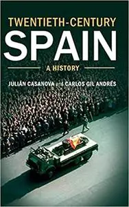 Twentieth-Century Spain: A History