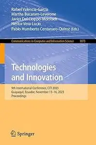 Technologies and Innovation: 9th International Conference, CITI 2023, Guayaquil, Ecuador, November 13–16, 2023, Proceedi