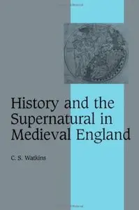 History and the Supernatural in Medieval England [Repost]