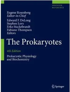 The Prokaryotes: Prokaryotic Physiology and Biochemistry (4th edition)