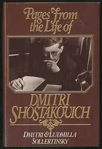 Pages from the Life of Dmitri Shostakovich