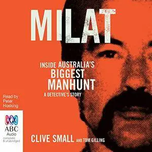 Milat: Inside Australia's Biggest Manhunt [Audiobook]