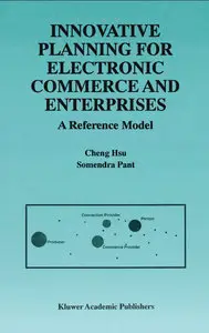 Innovative Planning for Electronic Commerce and Enterprises - A Reference Model (repost)