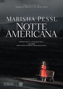 Marisha Pessl - Notte americana (Repost)
