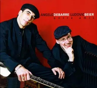 Angelo Debarre & Ludovic Beier - Entre Amis (2005)