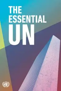 «The Essential UN» by United Nations DPI