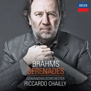 Chailly, Gewandhaus - Brahms: Serenades (2015)