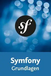 Video2Brain - Symfony – Grundlagen