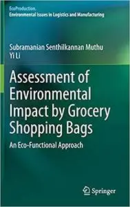 Assessment of Environmental Impact by Grocery Shopping Bags: An Eco-Functional Approach