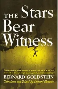 «The Stars Bear Witness» by Bernard Goldstein