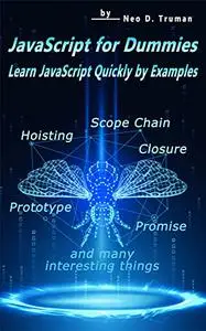 JavaScript For Dummies: Learn JavaScript Quickly by Examples