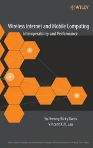 Wireless Internet and Mobile Computing: Interoperability and Performance (Repost)