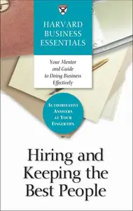 Hiring and Keeping the Best People [Repost]