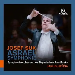 Symphonieorchester des Bayerischen Rundfunks - Suk: Symphony No. 2 in C Minor, Op. 27 "Asrael" (Live) (2020)
