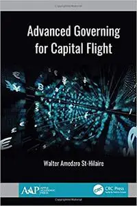 Advanced Governing for Capital Flight