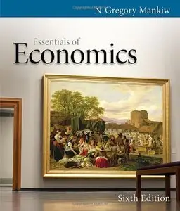 Essentials of Economics, 6th edition (Repost)