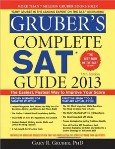 Gruber's Complete SAT Guide 2013, 16th Edition