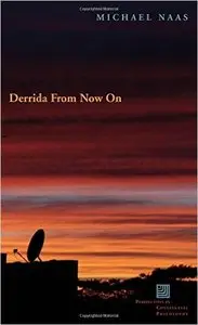 Derrida from Now on