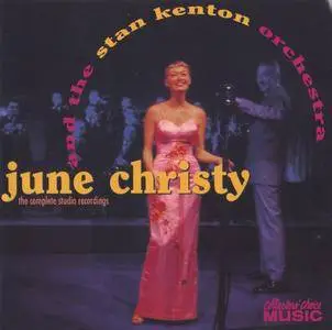 June Christy and the Stan Kenton Orchestra - The Complete Studio Recordings (1945-1951) {CC Music CCM001 rel 1994}