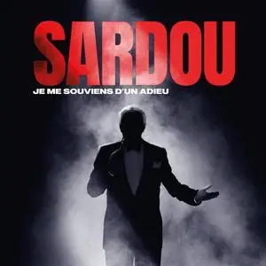 Michel Sardou - Je me souviens d'un adieu (Live / 2023) (Hi-Res)