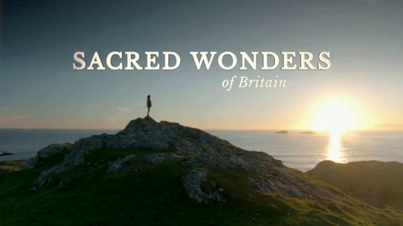 BBC - Sacred Wonders of Britain (2013)