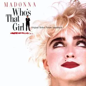 Madonna - Who'a That Girl (1987/2012) [Official Digital Download 24bit/96kHz]