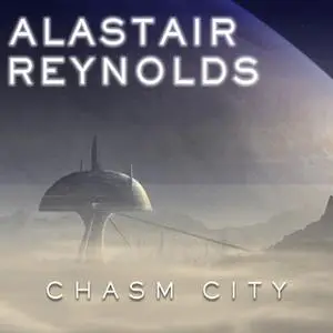 «Chasm City» by Alastair Reynolds