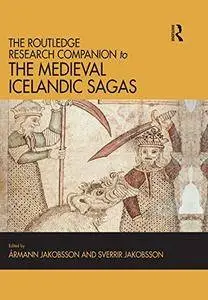 The Routledge Research Companion to the Medieval Icelandic Sagas