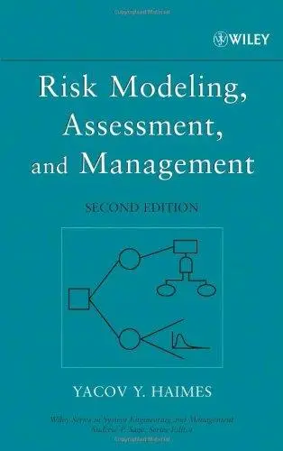 Risk modeling, assessment, and management