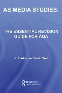 AS Media Studies: The Essential Revision Guide for AQA