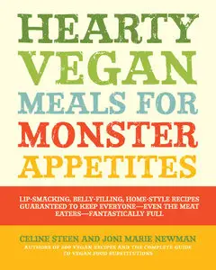 Hearty Vegan Meals for Monster Appetites (Repost)